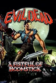 Primary photo for Evil Dead: A Fistful of Boomstick