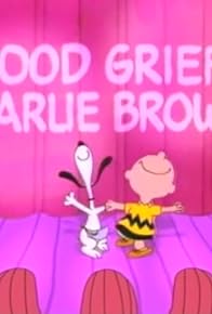 Primary photo for Good Grief, Charlie Brown: A Tribute to Charles Schulz