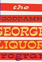 The Goddamn George Liquor Program