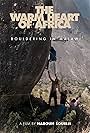 The Warm Heart of Africa (2013)