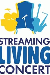 Primary photo for Streaming Living Concert