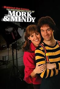 Primary photo for Behind the Camera: The Unauthorized Story of Mork & Mindy