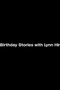 Primary photo for Birthday Stories with Lynn Hirschberg