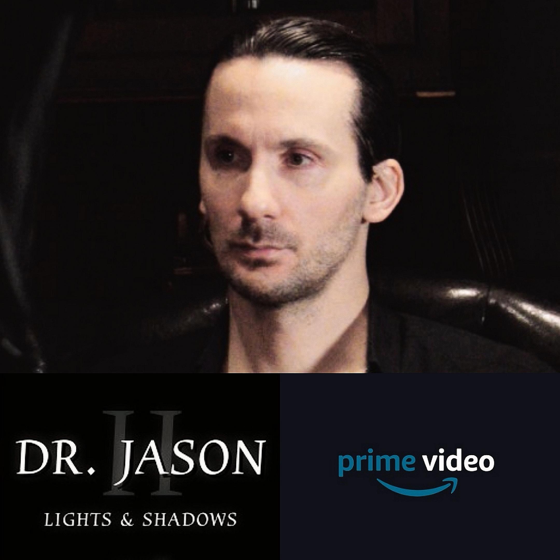 George Tounas as "Nik Jason" on Amazon Prime Video banner of award-winning movie "Dr. Jason II - Lights & Shadows" (2024)