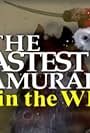 The Fastest Samurai in the West (2003)