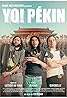 Yo! Pékin (2016) Poster