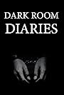 Dark Room Diaries (2019)