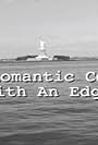 The Romantic Comedy with an Edge (1999)