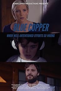 Primary photo for Blue Copper