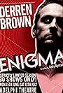 Derren Brown in Derren Brown: Enigma (2011)