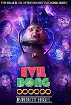 Evil Bong 888: Infinity High