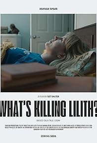 Primary photo for What's Killing Lilith?