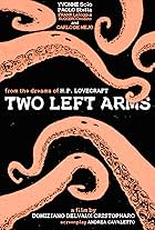 H.P. Lovecraft: Two Left Arms (2013)