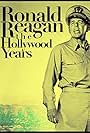 Ronald Reagan: The Hollywood Years, the Presidential Years (2001)