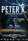 Peter K. - Alone against the State (2021)