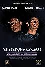 Joseph P. Scott and Mark E. Holmes in Ninnyhammers (2019)