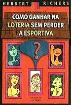 Como Ganhar na Loteria sem Perder a Esportiva (1971)