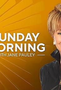 Primary photo for CBS News Sunday Morning with Jane Pauley