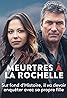 Murder in La Rochelle (TV Movie 2015) Poster