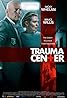 Trauma Center (2019) Poster