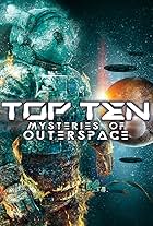 Top Ten Mysteries of Outer Space (2022)