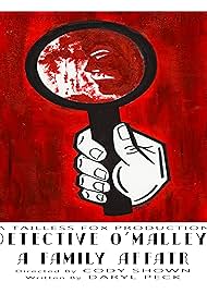 Detective O'Malley: A Family Affair (2020)