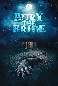 Primary photo for Bury the Bride