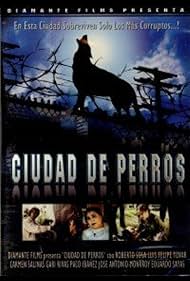 Ciudad de perros (2004)