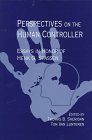 Perspectives on the Human Controller: Essays in Honor of Henk G. Stassen