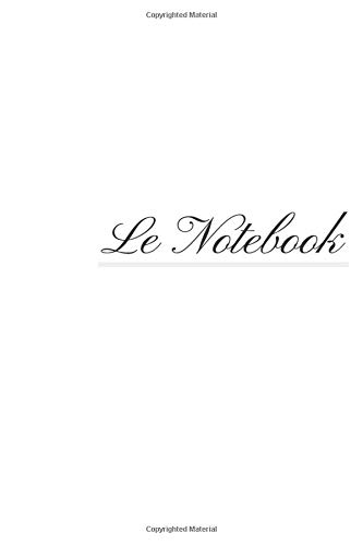 Le Notebook: A Notebook For Refined People