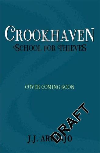 Crookhaven: School for Thieves: Book 1