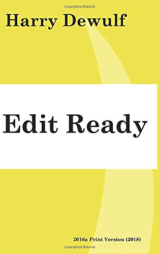 Edit Ready: How to make your book as good as you can, before you send it to an editor.