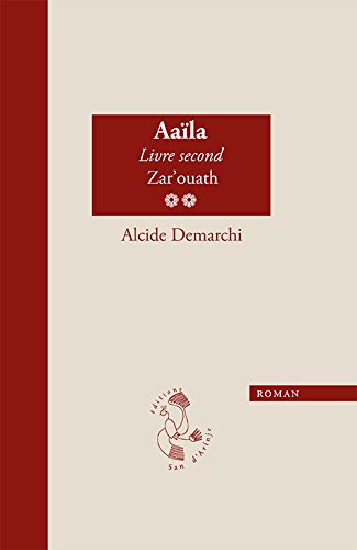 Aaïla, livre second, Zar'ouath