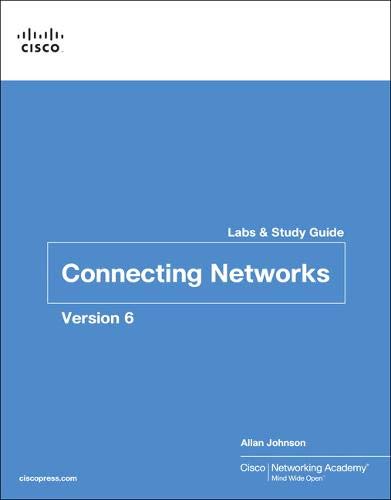 Connecting Networks v6 Labs & Study Guide