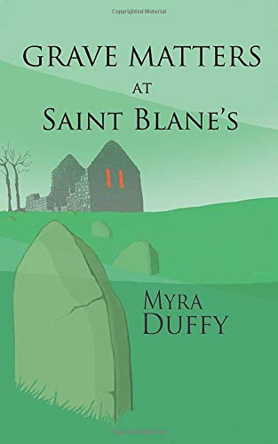 GRAVE MATTERS AT ST BLANE'S (The Isle of Bute Mystery series)