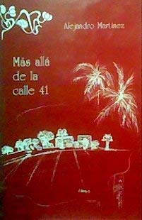 Ma´s alla´ de la calle 41 (Senda narrativa) (Spanish Edition)