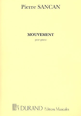 Sancan: Mouvement