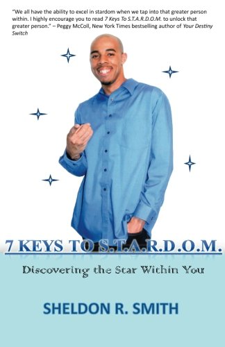 7 Keys To S.T.A.R.D.O.M. discovering the star within you