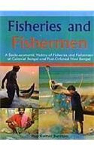 Fisheries and Fishermen: Socio-economic History of Fisheries in Colonial Be