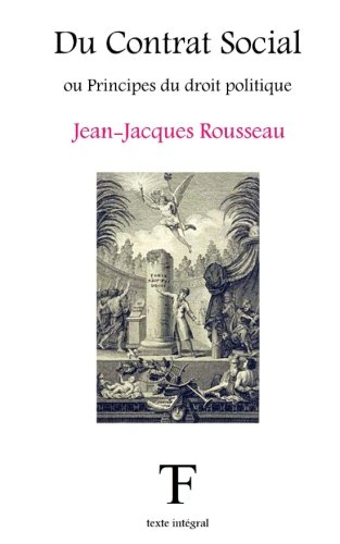 Du Contrat Social ou Principes du droit politique