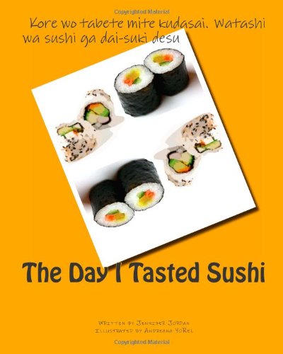 The Day I Tasted Sushi