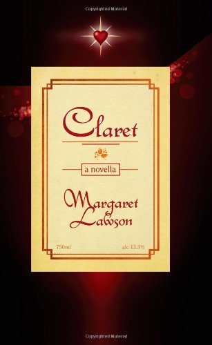 Claret: A Novella