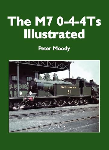 The M7 0-4-4Ts Illustrated