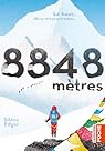 8848 mtres : L-haut, elle ne sera plus la mme par Edgar