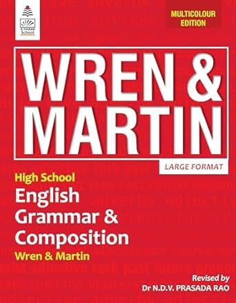 WREN & MARTIN (Multicol) High School Eng Gram & Comp New Edition 2024-25 Revised By Dr. N.D.V. Prasada Rao