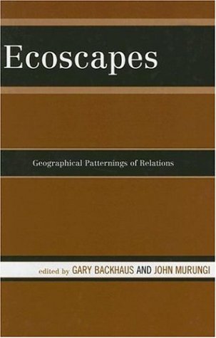 Ecoscapes: Geographical Patternings of Relations