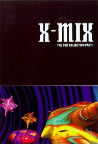 X-Mix: The DVD Collection, Part I