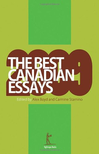 The Best Canadian Essays 2009