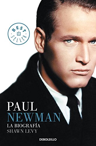 Paul Newman: La biografía (Spanish Edition)