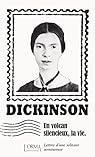 Un volcan silencieux, la vie par Dickinson